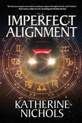Cover: Imperfect Alignment - BLACK ROSE WRITING