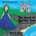 Cover: The Secret of Sparkles' Cove - Under the Bridge Publishing
