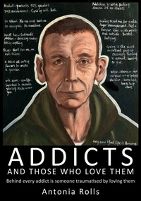 Abbildung von: Addicts and Those Who Love Them - Drawn to a Story