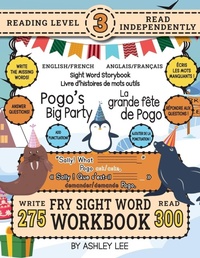 Abbildung von: 300 Sight Word Storybook, Pogo's Big Party (Level 3) Bilingual English/French Anglais/Francais - Revive Workbooks