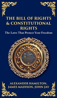 Enlarge image Cover: The Bill of Rights & Constitutional Amendments - Muze Publishing