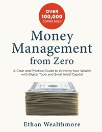 Abbildung von: Money Management from Zero - Eclectic Editions Limited