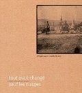 Cover: Nothing remained unchanged but the clouds - Axis Projects