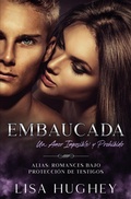 Cover: Embaucada (Un Amor Imposible y Prohibido) - Salty Kisses Press, LLC