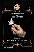 Cover: The Fall of Tunilia: The Adventures of Pigg & Woolfe Episode 36 - Tamara A Lowery