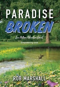 Cover: Paradise Broken - R. Marshall