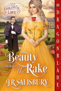Enlarge image Cover: Beauty and the Rake - Dragonblade Publishing, Inc.
