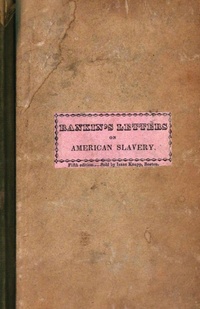 Abbildung von: Letters on American Slavery - Common Good Coalition