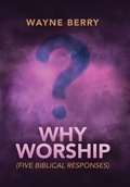 Cover: Why Worship - WordCrafts Press