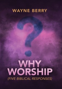 Enlarge image Cover: Why Worship - WordCrafts Press