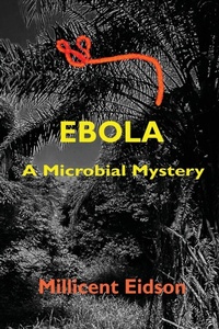 Abbildung von: Ebola - Maya Maguire Media