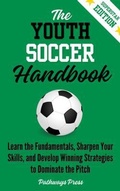 Cover: The Youth Soccer Handbook - Pathways Press