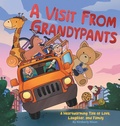 Cover: A Visit From Grandypants - Roots and Wings Press, LLC