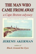 Cover: The Man who Came from Away - Moose House Publications