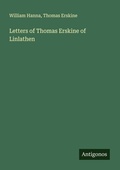 Cover: Letters of Thomas Erskine of Linlathen - Antigonos Verlag
