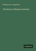 Cover: The History of Russian Literature - Antigonos Verlag