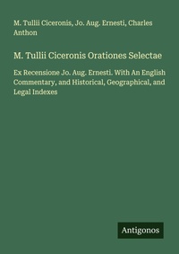 Enlarge image Cover: M. Tullii Ciceronis Orationes Selectae - Antigonos Verlag