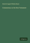Cover: Commentary on the New Testament - Antigonos Verlag