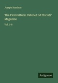 Cover: The Floricultural Cabinet nd Florists' Magazine - Antigonos Verlag