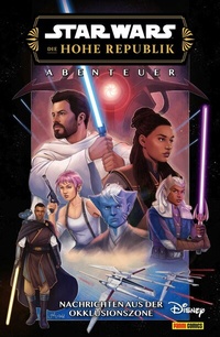 Abbildung von: Star Wars: Die Hohe Republik - Abenteuer - Band 12: Nachrichten aus der Okklusionszone - PANINI