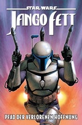Cover: Star Wars - Jango Fett - Pfad der verlorenen Hoffnung - PANINI