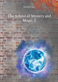 Cover: The School of Mystery and Magic 2 - BoD - Books on Demand