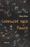 Cover: Sehnsucht nach Rausch - BoD - Books on Demand