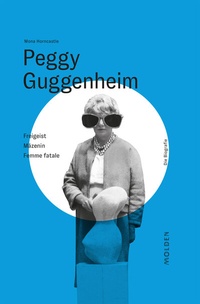 Abbildung von: Peggy Guggenheim - Molden Verlag in Verlagsgruppe Styria GmbH &  Co. KG