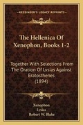 Cover: The Hellenica Of Xenophon, Books 1-2 - Kessinger Publishing