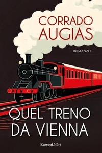 Abbildung von: Quel treno da Vienna - Gialli per l'estate;Rusconi Libri