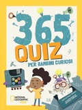 Cover: 365 quiz per bambini curiosi - White Star