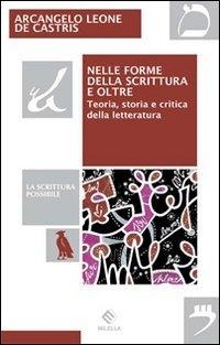 Abbildung von: Nelle forme della scrittura e oltre. Teoria, storia e critica della letteratura - La scrittura possibile;Milella