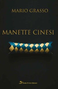Abbildung von: Manette cinesi - Onda d'Urto Edizioni