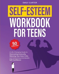 Abbildung von: Self-Esteem Workbook for Teens - Skillset Symphony Press