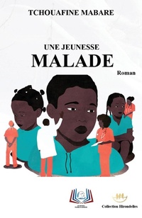 Abbildung von: Une Jeunesse Malade - Editions Plume d
