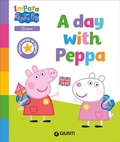 Cover: A day with Peppa! Peppa Pig. Impara con Peppa - Giunti Editore