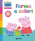Cover: Forme e colori. Peppa Pig. Impara con Peppa - Giunti Editore