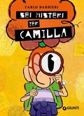 Cover: Sei misteri per Camilla - Giunti Editore