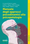 Cover: Manuale degli approcci psicodinamici alla psicopatologia - Manuali e monografie di psicologia;Giunti Psicologia.IO