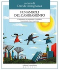 Cover: Funamboli del cambiamento. Competenze per mantenere l'equilibrio in un mondo che si trasforma - Partenze... per educare alla pace;Edizioni La Meridiana