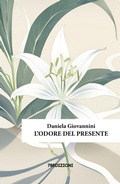 Cover: L' odore del presente - 78Edizioni