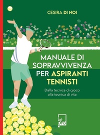 Abbildung von: Manuale di sopravvivenza per aspiranti tennisti - Lab DFG