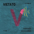 Cover: Vietato - Scatoline;effequ