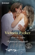 Cover: Al&eacute;m da culpa - Reputa&ccedil;&atilde;o arruinada - Harlequin, uma divis&atilde;o de HarperCollins Ib&eacute;rica, S.A.