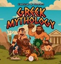 Cover: Greek Mythology Creatures & Monsters for Kids - Samuel John Books