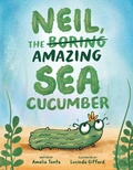 Cover: Neil, the Amazing Sea Cucumber - Viking Books for Young Readers
