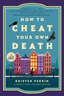 Cover: How to Cheat Your Own Death - Random House Large Print