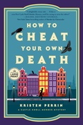 Cover: How to Cheat Your Own Death - Random House Large Print