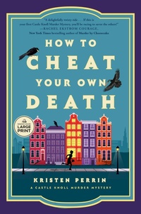 Enlarge image Cover: How to Cheat Your Own Death - Random House Large Print