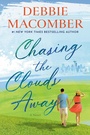 Cover: Chasing the Clouds Away - Ballantine Books Inc.